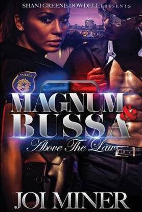 Magnum and Bussa
