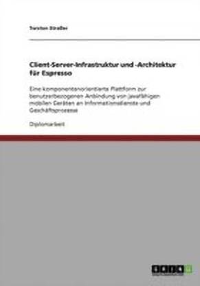 Client-Server-Infrastruktur und -Architektur fuer Espresso