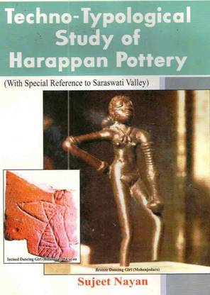 Techno - Typological study of harappan pottery first Edition