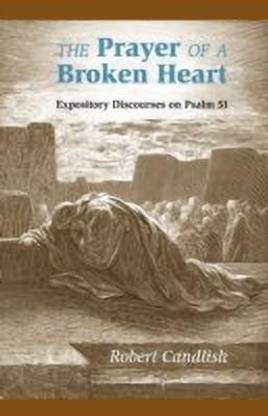 The Prayer of a Broken Heart