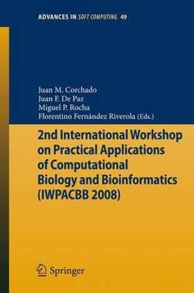 2nd International Workshop on Practical Applications of Computational Biology and Bioinformatics (Iwpacbb 2008)