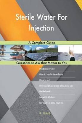 Sterile Water For Injection; A Complete Guide