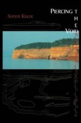 Piercing the Void