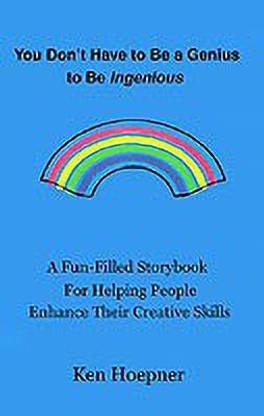 You Don't Have to be a Genius to be Ingenious