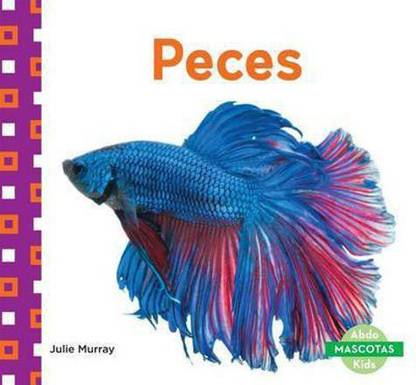Peces (Fish) (Spanish Version)