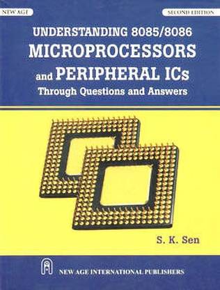 Understanding 8085/8086 Microprocessor and Peripheral ICs