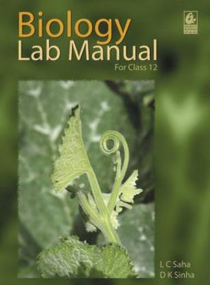 Biology Lab Manual for Class 12 / E2