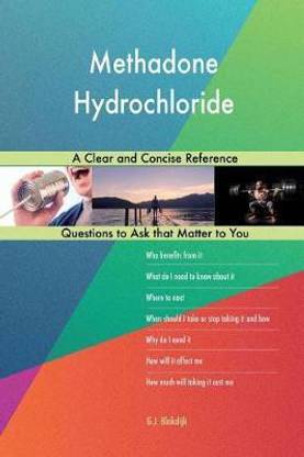 Methadone Hydrochloride; A Clear and Concise Reference