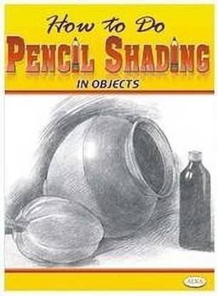 Pencil Shading in Objects