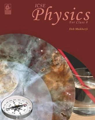 Icse Physics for Class 8 / E1