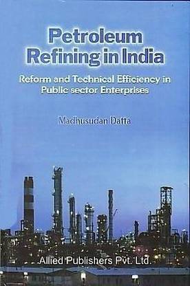 Petroleum Refining in India