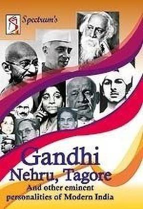 Gandhi, Nehru,Tagore