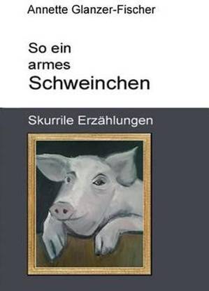 So Ein Armes Schweinchen!