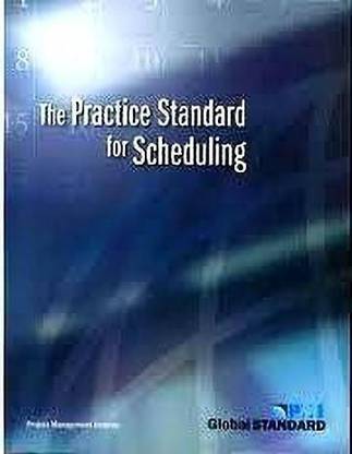 Practice Standard for Scheduling