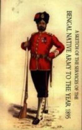 Sketch of the Services of the Bengal Native Army