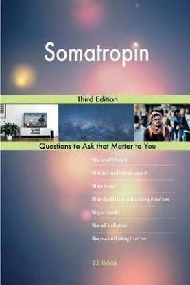 Somatropin; Third Edition