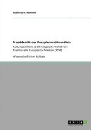 Propadeutik der Komplementarmedizin