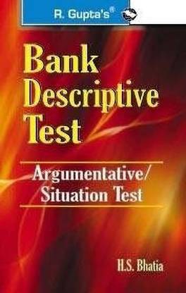 Bank Descriptive Test (Argumentative Questions)