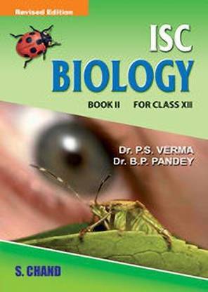 Isc Biology Book 2 for Class XII,Verma