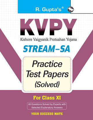 KVPY: Stream-SA Examination for Class XI Practice Test Papers (Solved)