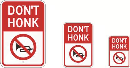 SUFALAM Donot Honk Emergency Sign