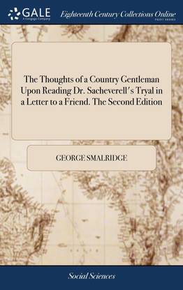 The Thoughts of a Country Gentleman Upon Reading Dr. Sacheverell