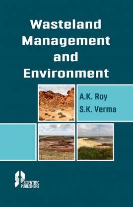 Wasteland Management and Environment