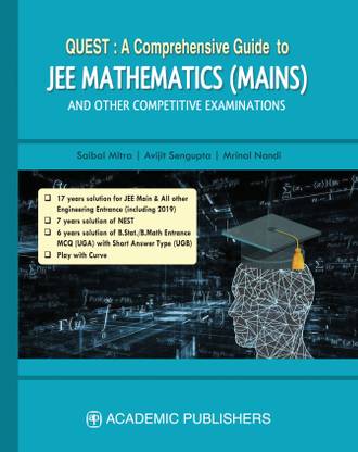 QUEST : A COMPREHENSIVE GUIDE TO JEE MATHEMATICS(MAINS)