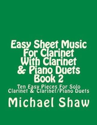 Easy Sheet Music For Clarinet With Clarinet & Piano Duets Book 2