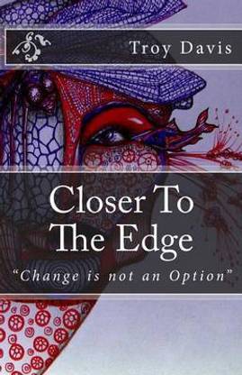 Closer To The Edge
