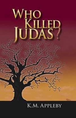 Who Killed Judas?