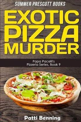 Exotic Pizza Murder