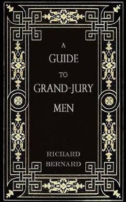 A Guide to Grand-Jury Men