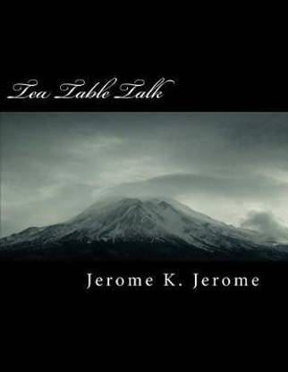 Tea Table Talk