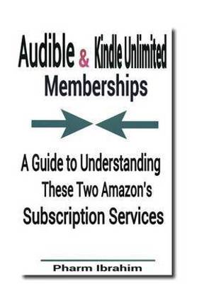 Audible & Kindle Unlimited Memberships