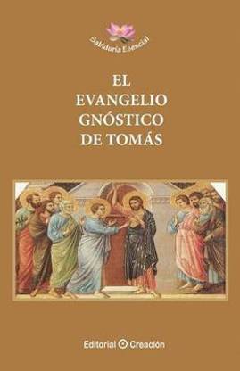 El Evangelio Gnostico de Tomas
