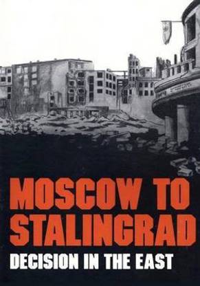Moscow to Stalingrad