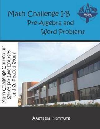 Math Challenge I-B Pre-Algebra and Word Problems