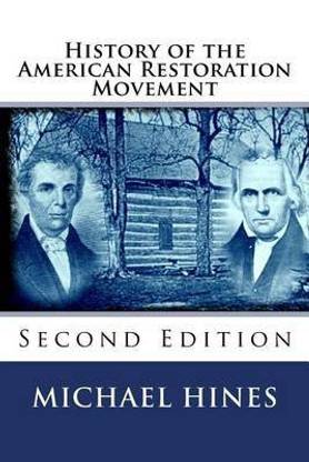 History of the American Restoration Movement, Second Edition