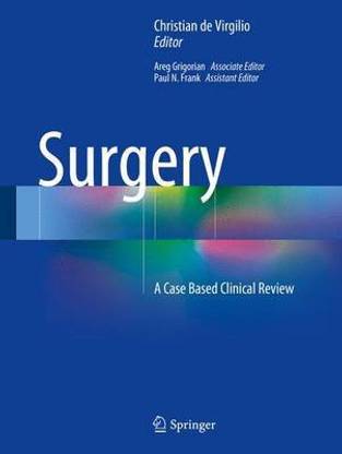 Surgery; A Case Based Clinical Review