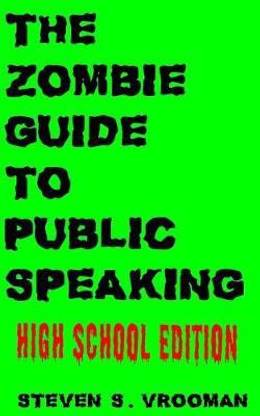 The Zombie Guide to Public Speaking