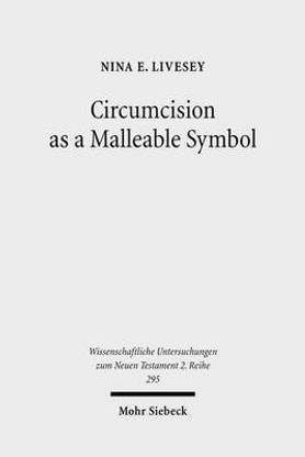 Circumcision as a Malleable Symbol