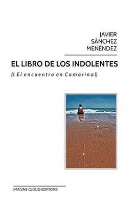 El Libro de Los Indolentes