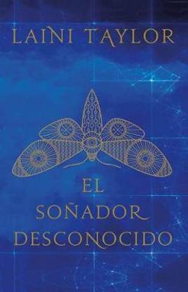 El Sonador Desconocido / Strange the Dreamer