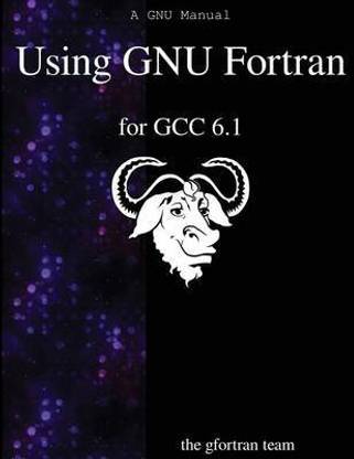 Using GNU Fortran for GCC 6.1