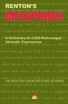 Renton's Metaphors  - Idioms and phrases dictionary
