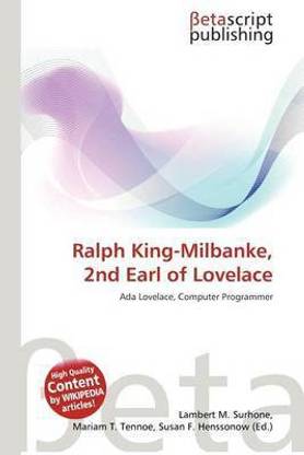 Ralph King-Milbanke, 2nd Earl of Lovelace