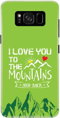 whats your kick Back Cover for Love you to the Mountains and back For Samsung Galaxy S8 Plus