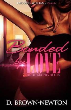 Bonded By Love