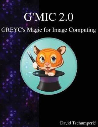 G'MIC 2.0 - GREYC's Magic for Image Computing